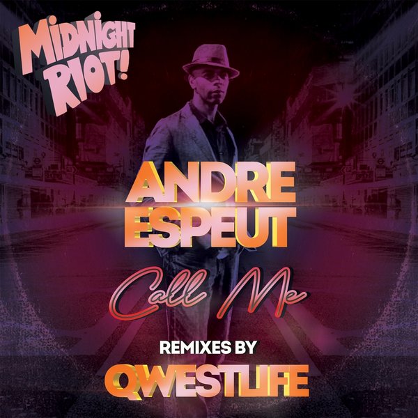 Andre Espeut - Call Me / Midnight Riot