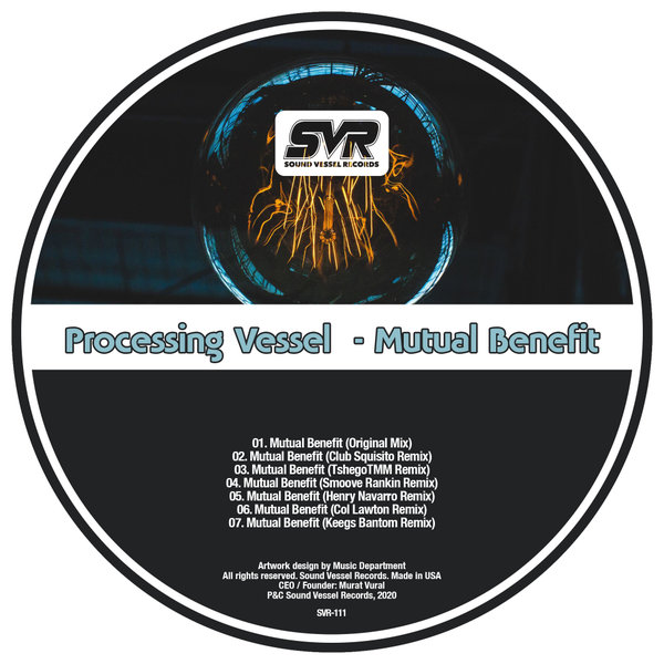 Processing Vessel - Mutual Benefit / Sound Vessel Records