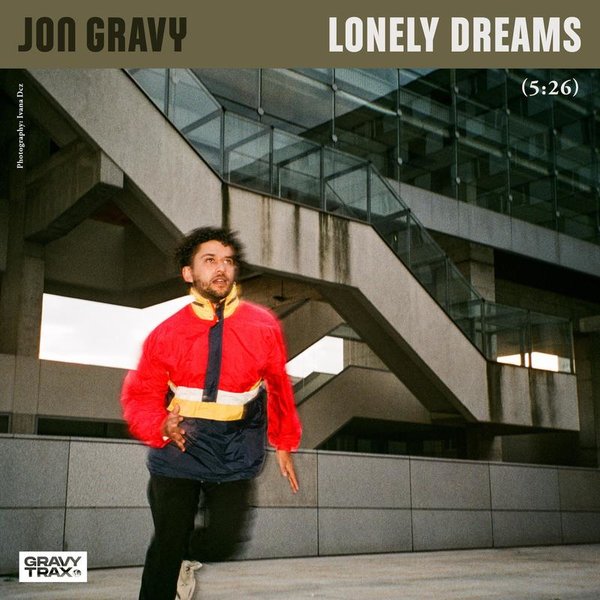 Jon Gravy - Lonely Dreams / Gravy Trax