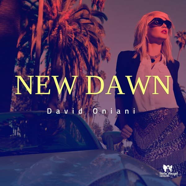 David Oniani - New Dawn / Little Angel Records