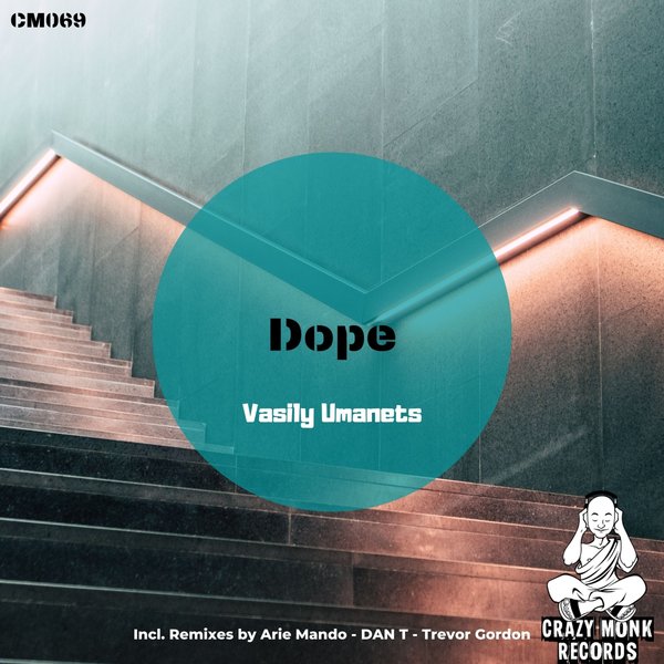 Vasily Umanets - Dope / Crazy Monk Records