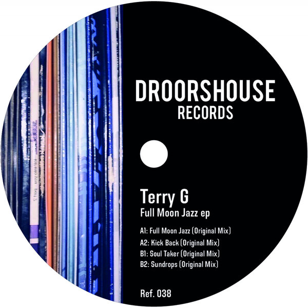 TERRY G - Full Moon Jazz ep / droorshouse records