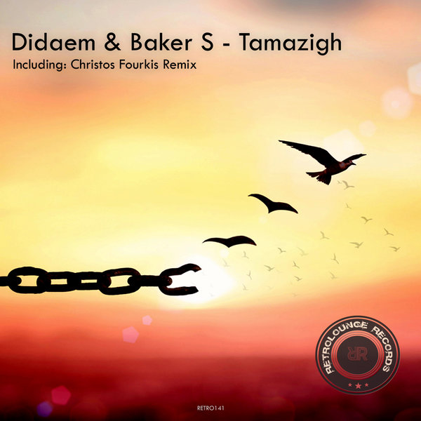 Didaem & Baker S - Tamazigh / Retrolounge Records