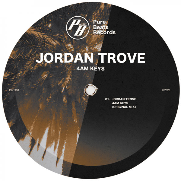 Jordan Trove - 4am Keys / Pure Beats Records