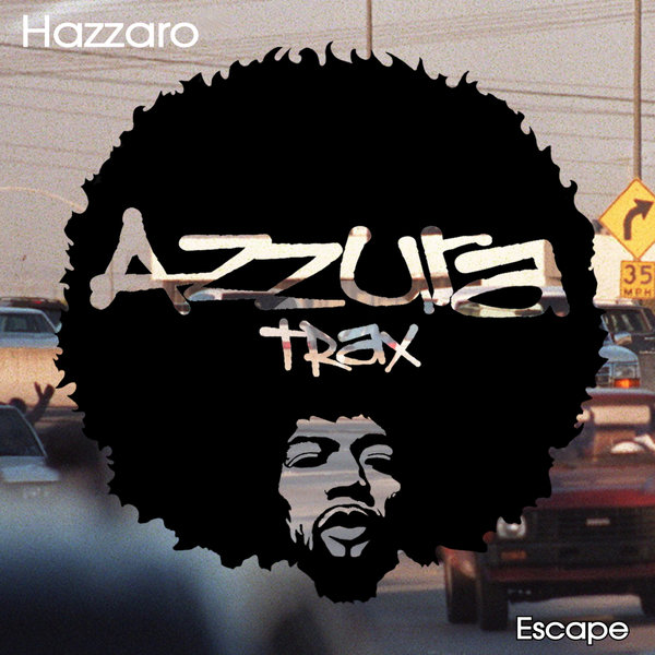 Hazzaro - Escape / Azzura Trax