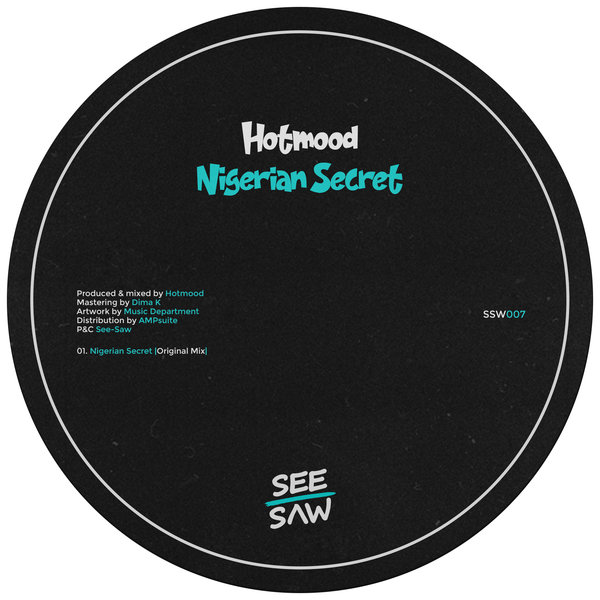 Hotmood - Nigerian Secret / See-Saw