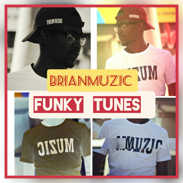 BrianMuzic - Funky Tunes / Gentle Soul Records