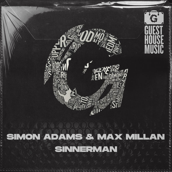 Simon Adams & Max Millan - Sinnerman / Guesthouse Music