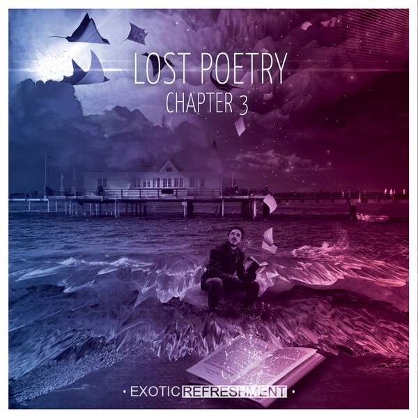 VA - Lost Poetry - Chapter 3 / Exotic Refreshment