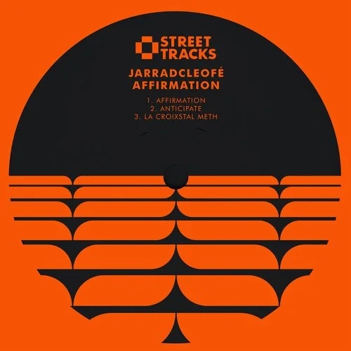 jarradcleofé - Affirmation / W&O Street Tracks