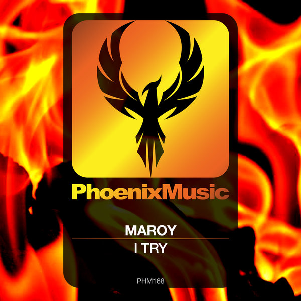 Maroy - I Try / Phoenix Music