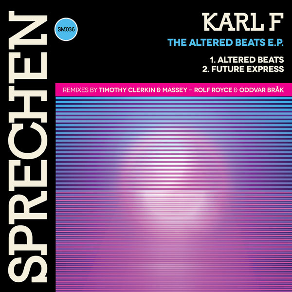Karl F - The Altered Beats E.P. / Sprechen