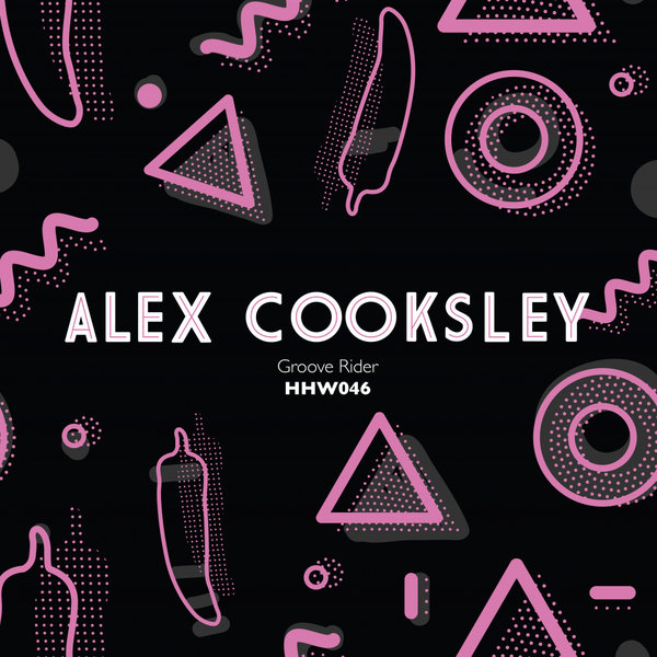 Alex Cooksley - Groove Rider / Hungarian Hot Wax
