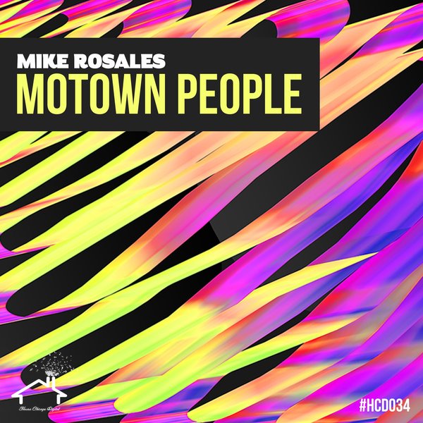 Mike Rosales - Motown People / House Chicago Digital