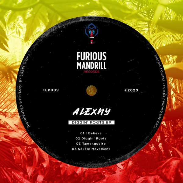 Alexny - Diggin' Roots EP / Furious Mandrill Records