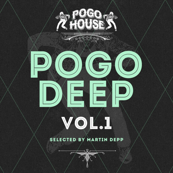 VA - Pogo Deep, Vol.1 / Pogo House Records