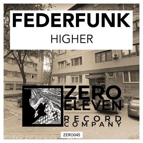 FederFunk - Higher / Zero Eleven Record Company