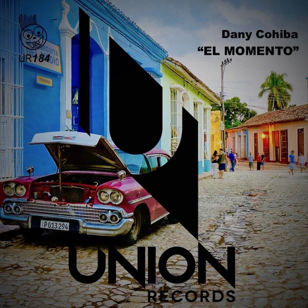 Dany Cohiba - El Momento / Union Records