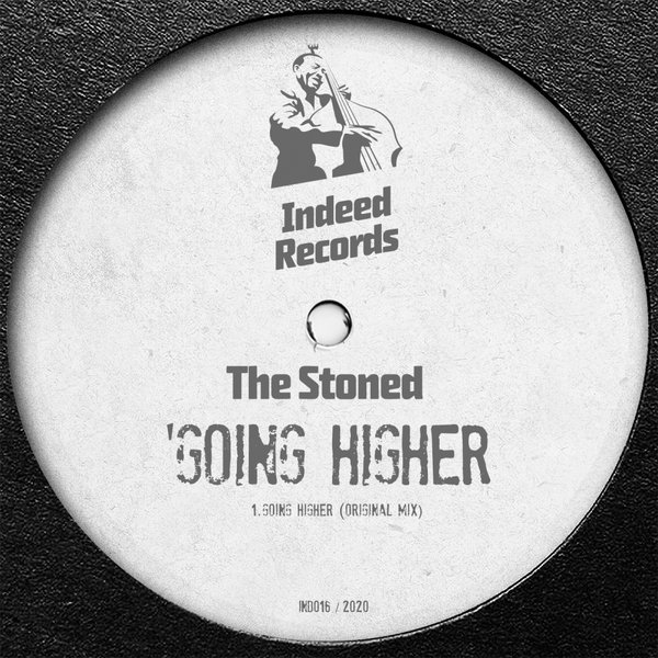The Stoned - Going Higher / Indeed Records