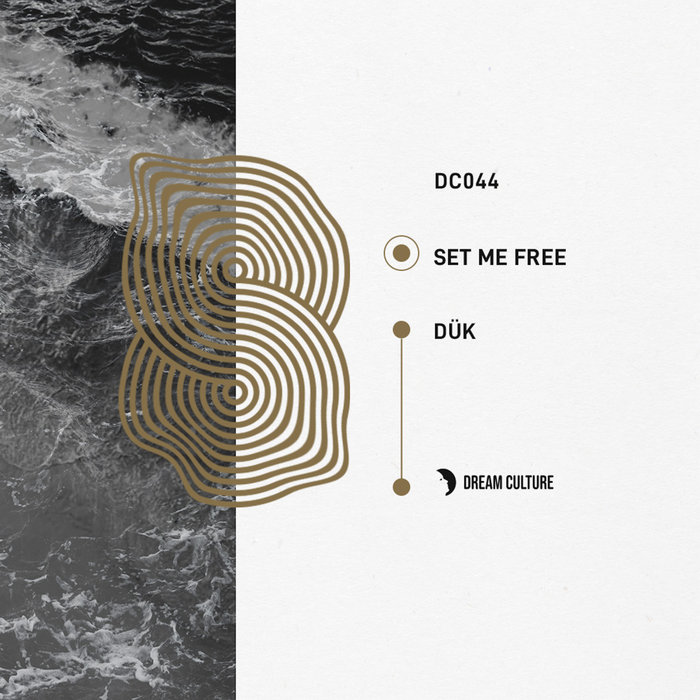Duk - Set Me Free / Dream Culture