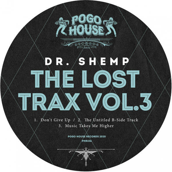 Dr. Shemp - The Lost Trax, Vol. 3 / Pogo House Records