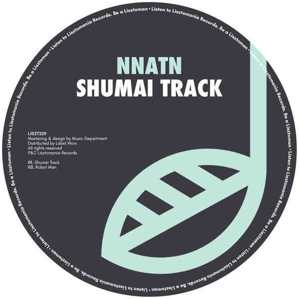 Nnatn - Shumai Track / Lisztomania Records