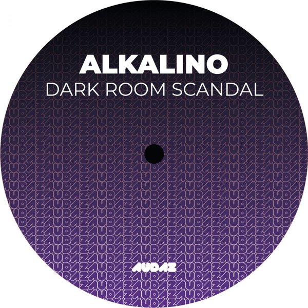 Alkalino - Dark Room Scandal / Audaz