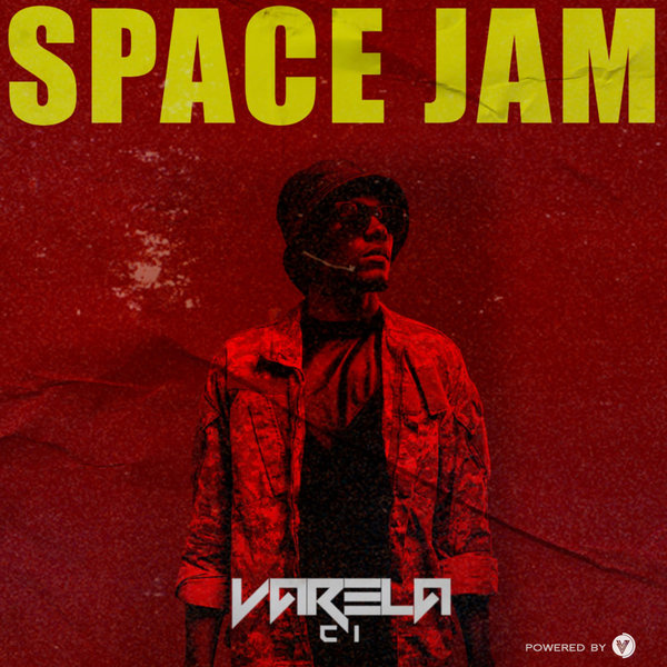Varela Ci - SPACE JAM EP / Vozes Quentes