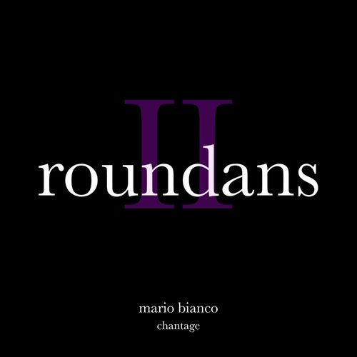 Mario Bianco - Chantage / Roundans