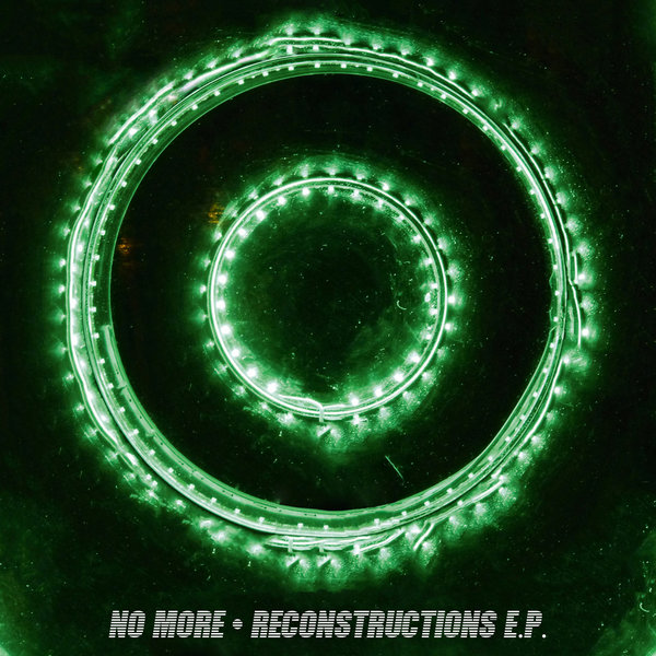 No More - Reconstructions - EP / OPILEC MUSIC