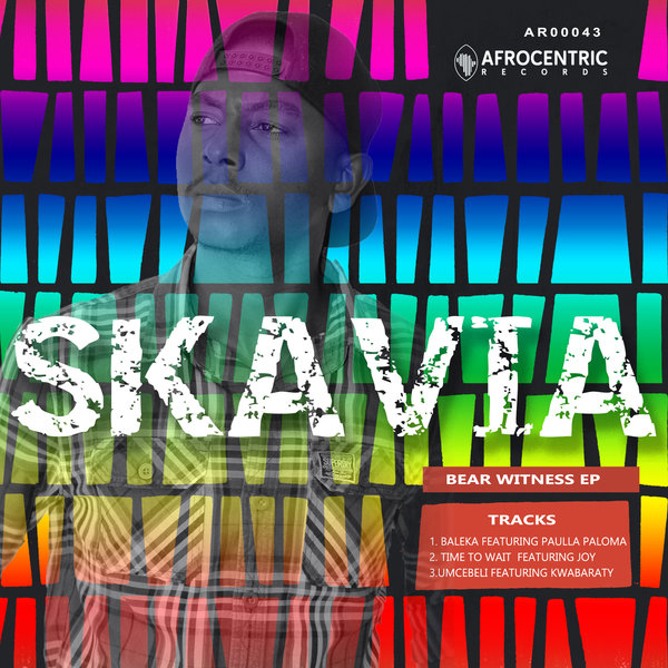 Skavia - Bear Witness EP, Pt. 1 / Afrocentric Records