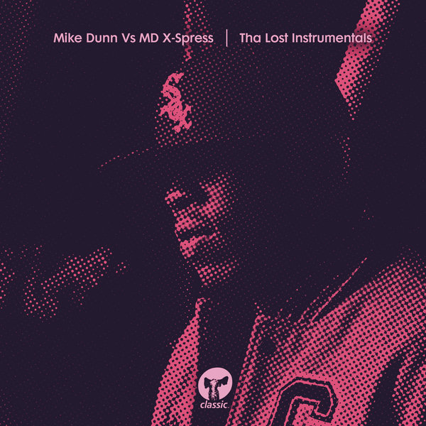 Mike Dunn - Tha Lost Instrumentals / Classic Music Company