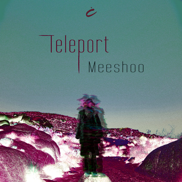 Meeshoo - Teleport / Culprit