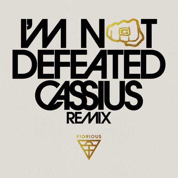 Fiorious - I'm Not Defeated (Cassius Remix) / Glitterbox Recordings