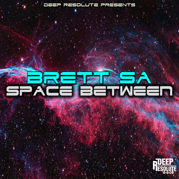 Brett SA - Space Between / Deep Resolute (PTY) LTD