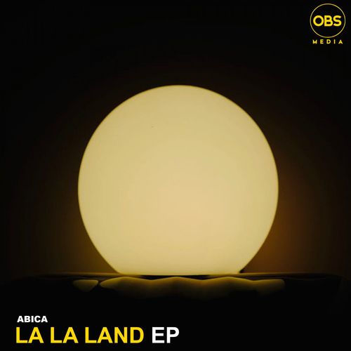 ABiCA - La La Land EP / OBS Media