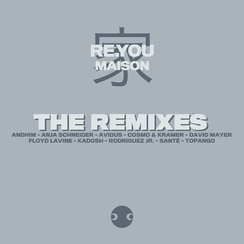 Re.You - Maison 'The Remixes' / Connected Frontline