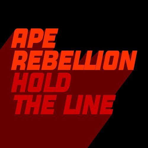 Ape Rebellion - Hold The Line / Glasgow Underground