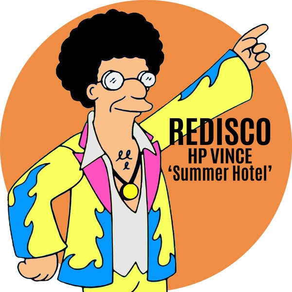 HP Vince - Summer Hotel / Redisco