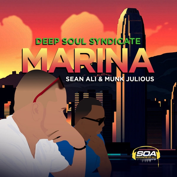 Deep Soul Syndicate Sean Ali & Munk Julious - Marina / Sounds Of Ali