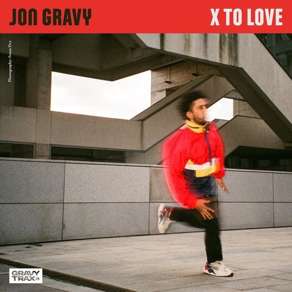 Jon Gravy - X to Love Album / Gravy Trax