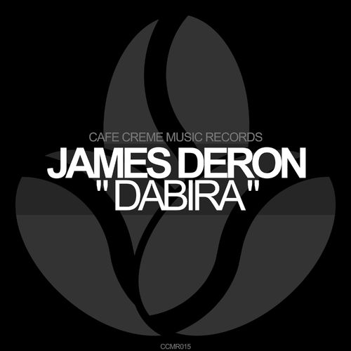 James Deron - Dabira / Cafe Creme Music Records