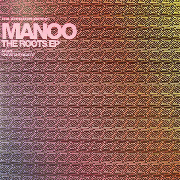 Manoo - The Roots EP / Real Tone Records