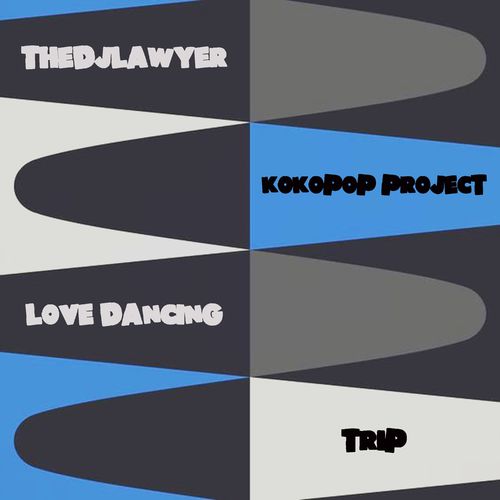 TheDJLawyer & KoKoPop Project - Love Dancing b/w Trip / Bruto Records Vintage