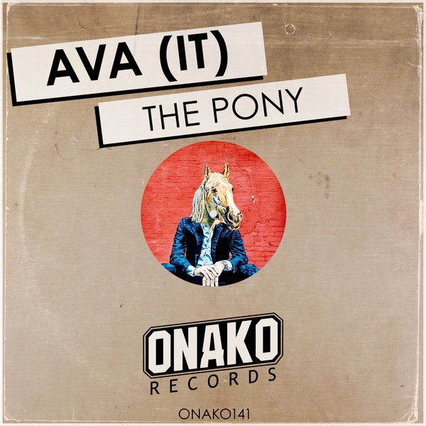 AVA (It) - The Pony / Onako Records