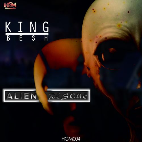 KingBesh - Alien Rescue E.P / HerVee Ground Music
