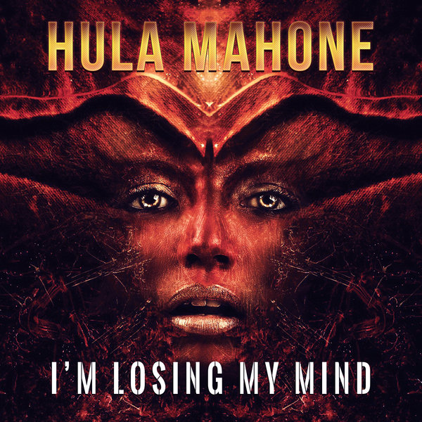 Hula Mahone - I'm Losing My Mind / Maurice Joshua Digital