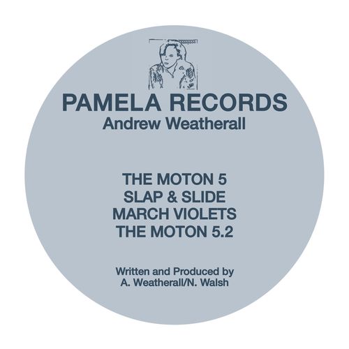 Andrew Weatherall - Pamela #1 / Pamela Records