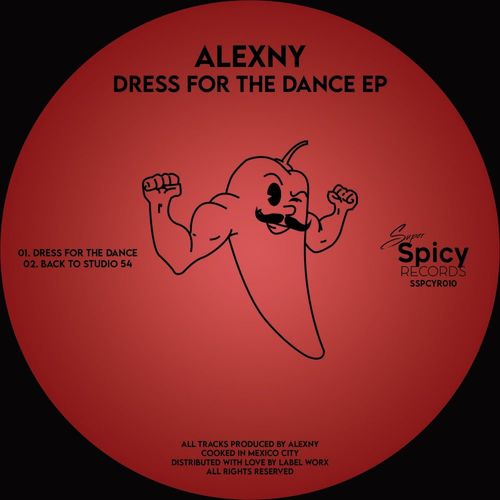 Alexny - Dress For The Dance EP / Super Spicy Records