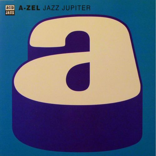 A-Zel - Jazz Jupiter / Acid Jazz UK